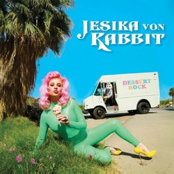 Jesika Von Rabbit Dessert Rock Vinyl LP