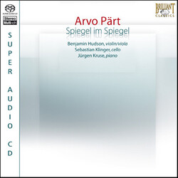 Arvo Pärt / Benjamin Hudson / Jürgen Kruse / Sebastian Klinger Spiegel Im Spiegel SACD
