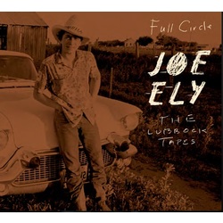 Joe Ely The Lubbock Tapes: Full Circle Vinyl 2 LP