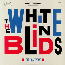 The White Blinds Get To Steppin' Vinyl LP