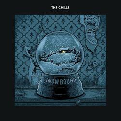 Chills Snow Bound VINYL LP