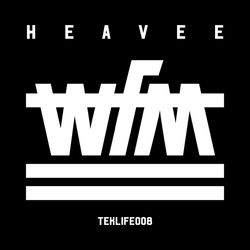 Heavee Wfmteklife Vinyl LP