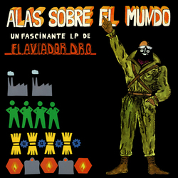 Aviador Dro Alas Sobre El Mundo Vinyl LP
