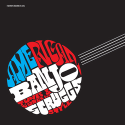 Various Artist American Banjo: Tunes & Songs In Scruggs Vinyl LP
