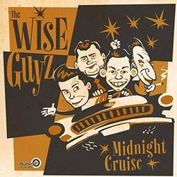Wise Guyz Midnight Cruise Vinyl LP