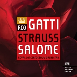 Gatti Daniele Royal Concertgebouw Orchestra Richard Strauss Salome SACD CD