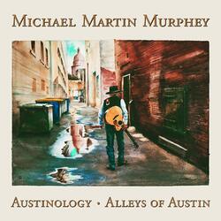 Michael Martin Murphey Austinology - Alleys Of Austin Vinyl 2 LP