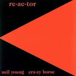 Neil & Crazy Horse Young Re-Ac-Tor VINYL LP