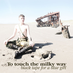 Black Tape For A Blue Girl To Touch The Milky Way (Brwn) (Colv) (Ltd) (Ofgv) vinyl LP