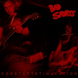 Bad Sports Constant Stimulation VINYL LP