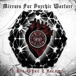 Mirrors For Psychic Warfare I See What I Became Vinyl LP