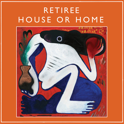 Retiree House Or Home Vinyl LP