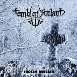 Tomb Of Finland Frozen Beneath Vinyl LP
