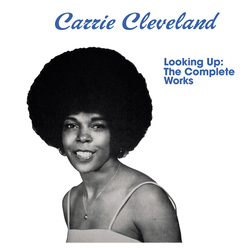 Carrie Cleveland Looking Up: Complete Works Vinyl LP