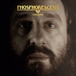 Phosphorescent C'Est La Vie Vinyl LP