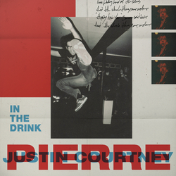 Justin Courtney Pierre In The Drink Vinyl LP