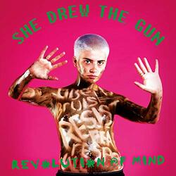 She Drew The Gun Revolution Of Mind Vinyl LP