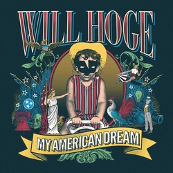 Will Hoge My American Dream Vinyl LP