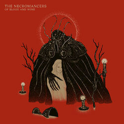 Necromancers Of Blood & Wine Vinyl LP