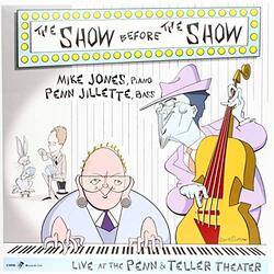 Mike Jones (75) / Penn Jillette The Show Before The Show Vinyl LP