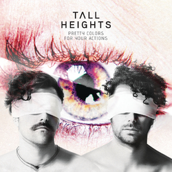 Tall Heights Pretty Colors For Your Actions Vinyl LP