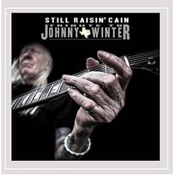 Tyrone Vaughan Still Raisin Cain: Tribute To Johnny Winter Vinyl LP