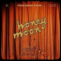 Honey Moon (2) Four More From... Honey Moon Vinyl LP