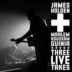 HoldenJames / GuiniaMaalem Houssam Three Live Takes Vinyl 12"