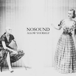 Nosound Allow Yourself Vinyl LP