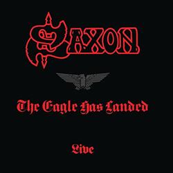 Saxon EAGLE HAS LANDED (LIVE)   Vinyl LP