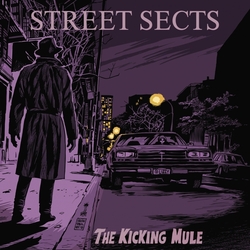 Street Sects Kicking Mule VINYL LP