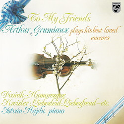 Arthur Grumiaux Arthur Grumiaux Plays His Best Loved Encores Vinyl LP