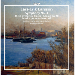 Larsson / Helsingborg Symphony Orchestra Orchestral Works 3 SACD CD