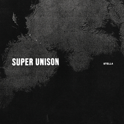 Super Unison Stella Vinyl LP