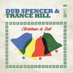 Dub Spencer & Trance Hill Christmas In Dub Vinyl LP