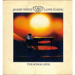 Barry White I Love To Sing The Songs I Sing 180gm Vinyl LP
