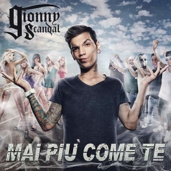Gionnyscandal Mai Piu' Come Te Vinyl LP
