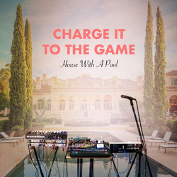 Charge It To The Game House With A Pool Vinyl LP