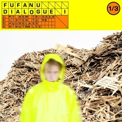 Fufanu Dialogue Series Vinyl LP