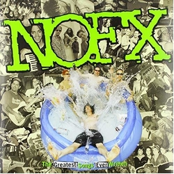 Nofx Greatest Songs Ever Written (By Us) Vinyl 2 LP