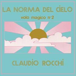 Claudio Rocchi La Norma Del Cielo (Volo Magico N2) Vinyl LP