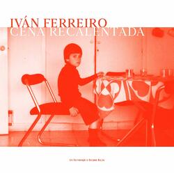 Ivan Ferreiro Cena Recalentada (Tributo A Golpes Bajos) Vinyl 3 LP