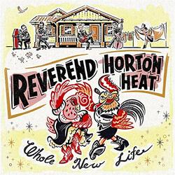 Reverend Horton Heat Whole New Life Vinyl LP