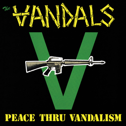 Vandals Peace Thru Vandalism Vinyl LP
