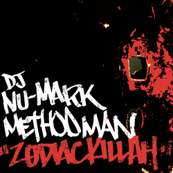Dj Nu-Mark Feat. Method Man Zodiac Killah 7"
