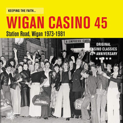 Various Keeping The Faith... Wigan Casino 45: Station Road, Wigan 1973-1981 Vinyl LP