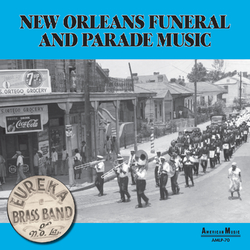 Eureka Brass Band New Orleans Parade & Funeral Music Vinyl LP
