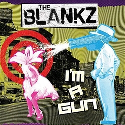 Blankz I'm A Gun 7"