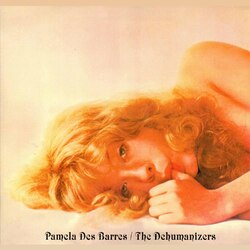 Pamela Des & The Dehumanizers Barres Pamela 7INCH