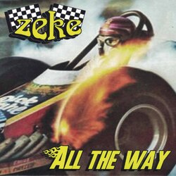 Zeke All The Way 7INCH